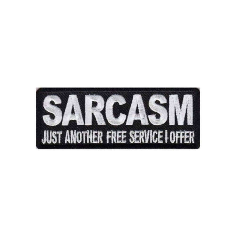 Sarcasm Just Another Free Service I Offer Iron on Patch Embroidered Patch - Picture 2 of 2